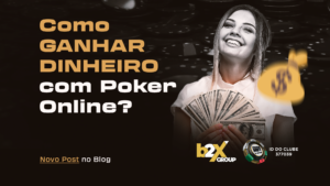 Read more about the article Como ganhar dinheiro com Poker on-line?