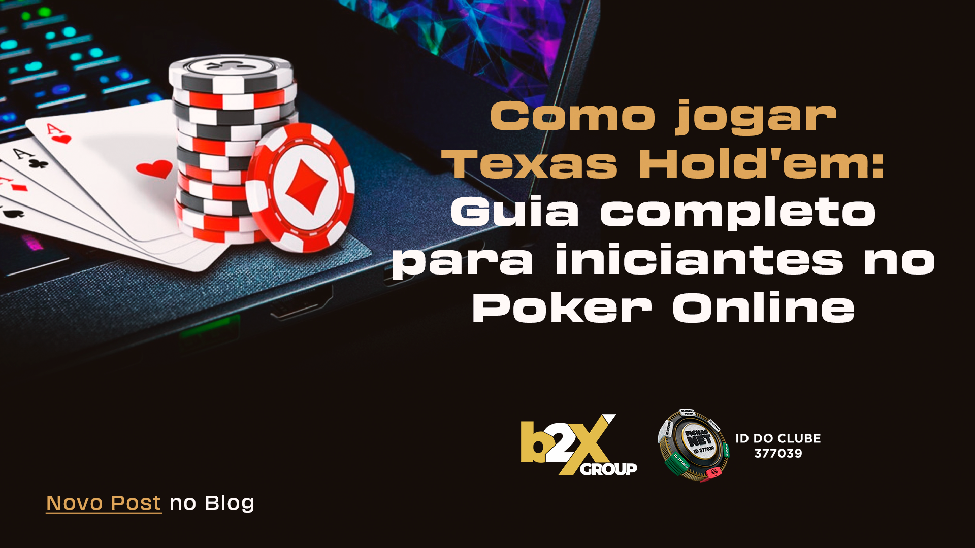 Read more about the article Como jogar Texas Hold’em: Guia completo para iniciantes no Poker online