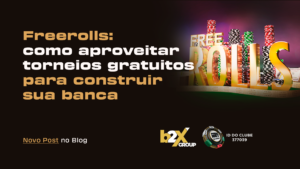 Read more about the article Freerolls: como aproveitar torneios gratuitos para construir sua banca